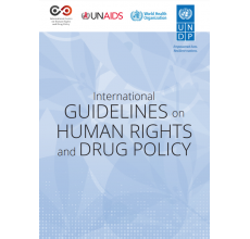 International guidelines on human rights and drug policy
